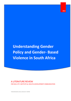 Understanding Gender Policy and Gender- Based Violence in South Africa: A Literature Review